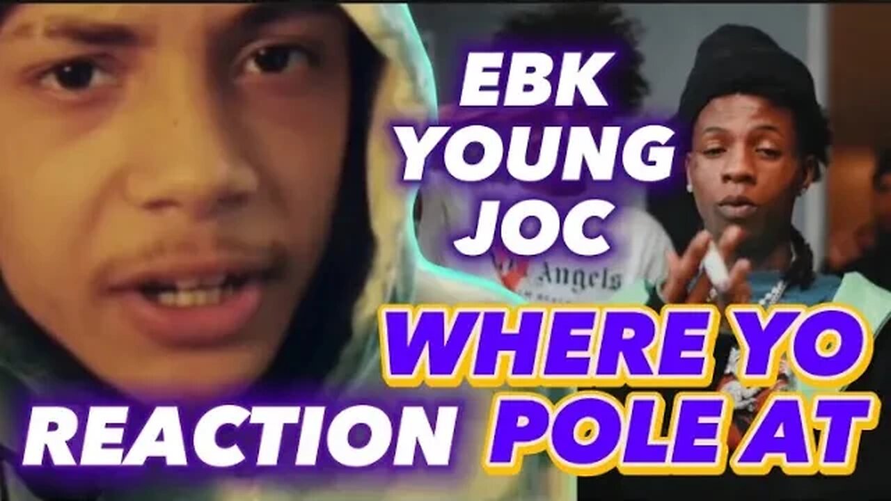 EBK Young Joc “Where Yo Pole At” | Official Reaction - NorCal Slapz