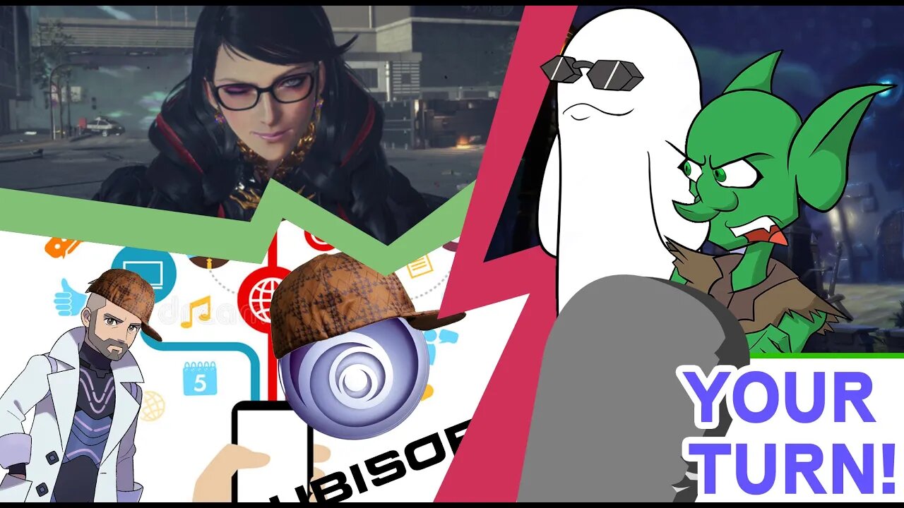 Your Turn Ep. 14 - Bayonettas for Days, Pokémon Leaks and Shady Ubisoft Shenanigans