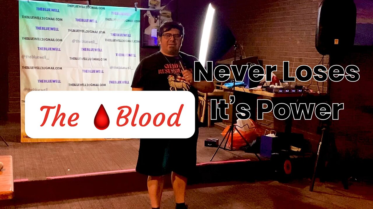 The Blood Never has lost it’s power