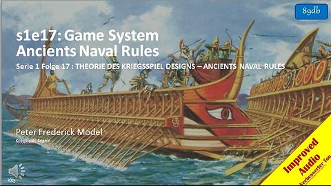 s1e17: Game System Ancients Naval Rules