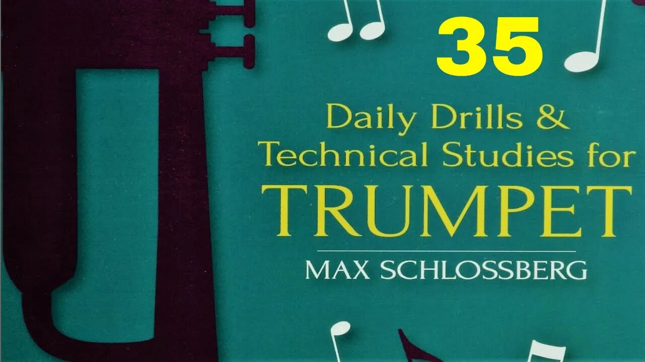 🎺🎺 [TRUMPET TECHNICAL STUDIES] Max Schlossberg Long Notes Drills for Trumpet 035