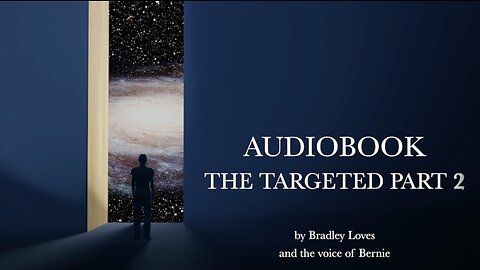 AUDIOBOOK "THE TARGETED" - Part Two