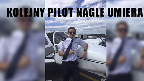 23/10/24 | KOLEJNY PILOT NAGLE UMIERA