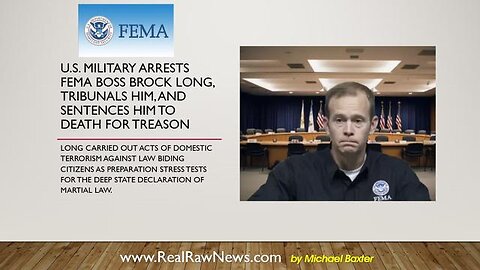 ARREST AND TRIBUNAL OF EX-FEMA DIRECTOR BROCK LONG