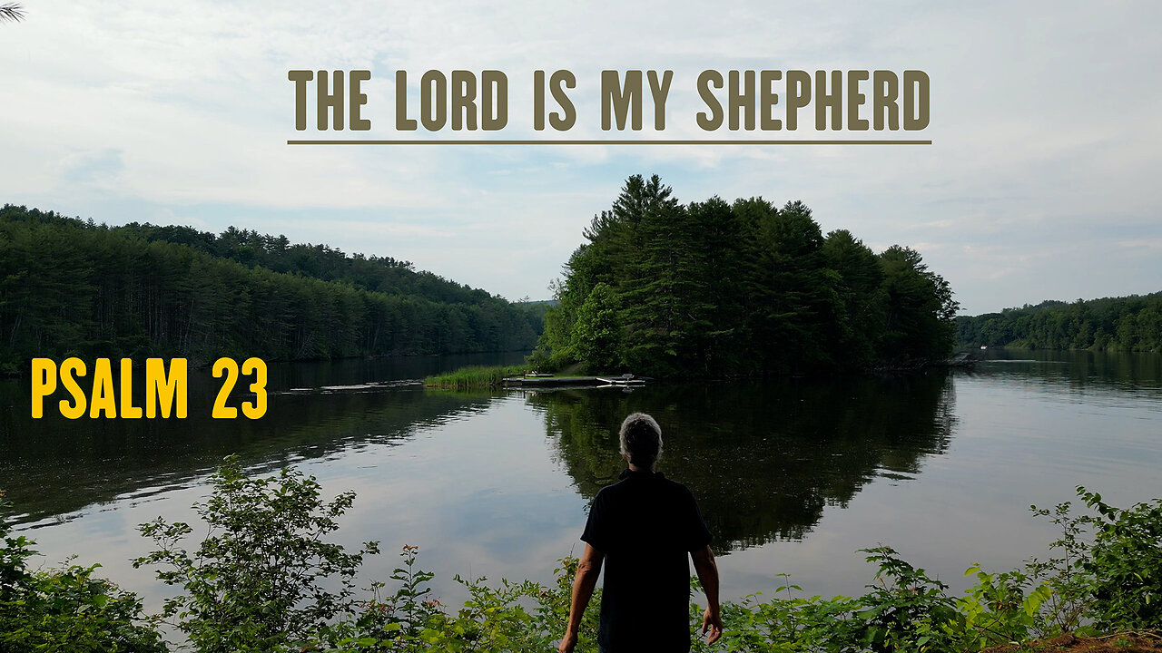 Psalm 23 is beautiful!