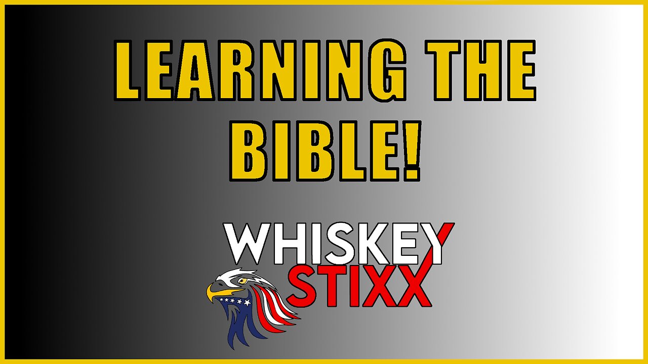 Learning the Bible!