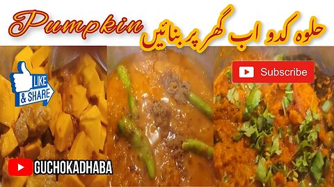 Pumpkin Recipe 🎃| Kasu Kola Recipe | Homemade Halwa Kadu Pakistani & Indian Dish Very Delicious…!!