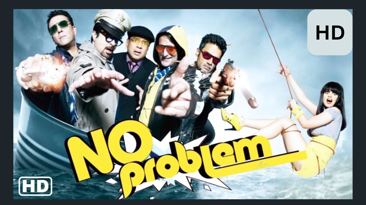 No Problem (4K Quality)- Full Comedy Movie - Sanjay Dutt - Suniel Shetty - Anil Kapoor, Paresh Rawal