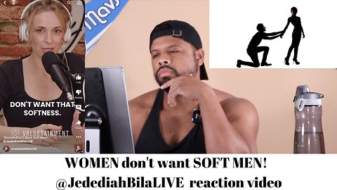 WOMEN don't want SOFT MEN! @JedediahBilaLIVE reaction video