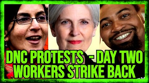 LIVE: DNC PROTESTS, DAY 2 - Workers Strike Back Rally w/ Jill Stein, Kshama Sawant, Nick Cruse
