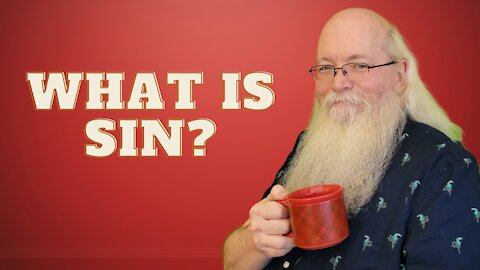 What Is Sin?