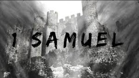 9. 1 Samuel - KJV Dramatized with Audio and Text