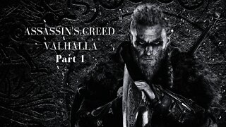 Assassin's Creed Valhalla Gameplay Walkthrough | Part 1 | No Commentary