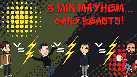 3 MIN MAYHEM!!!