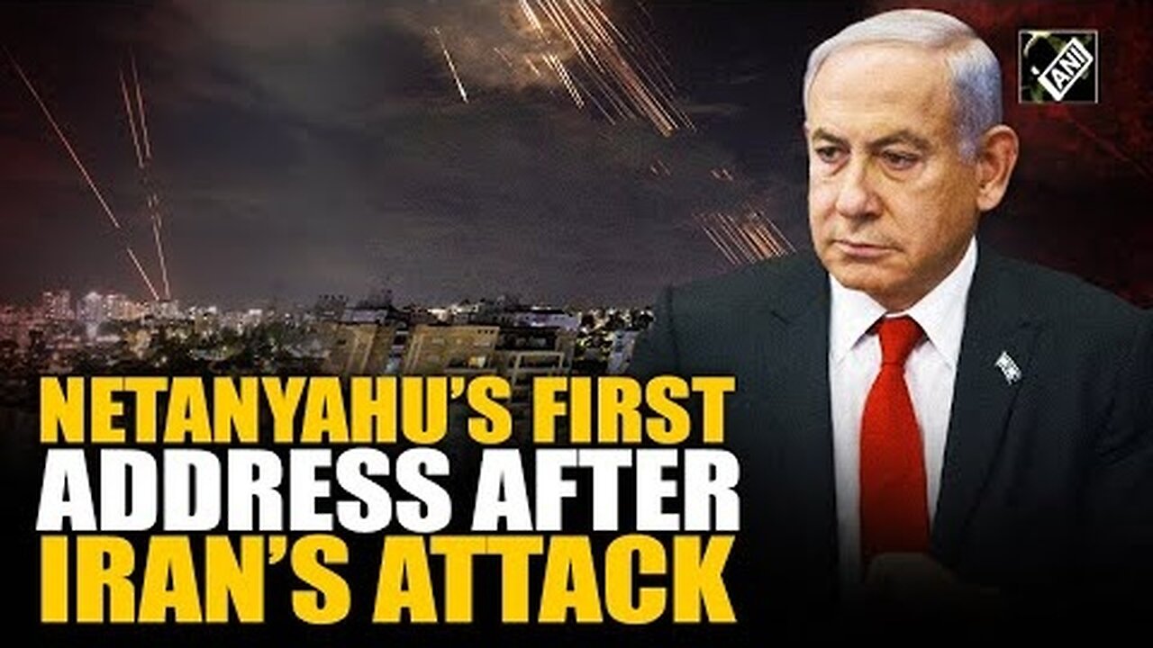 “We are at height of difficult war…” Netanyahu to Israelis in first address after Iran’s attack