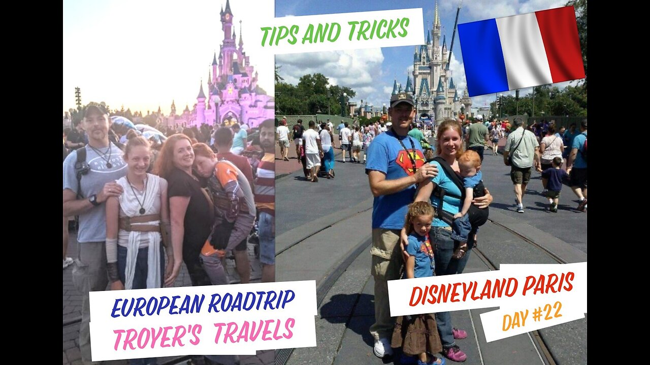 European Roadtrip Disneyland Paris Tips and Tricks Vacation Day #22