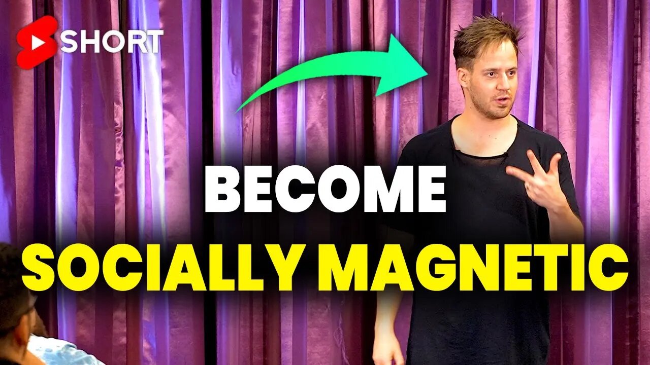 How To Become A SOCIALLY MAGNETIC! ⚠️