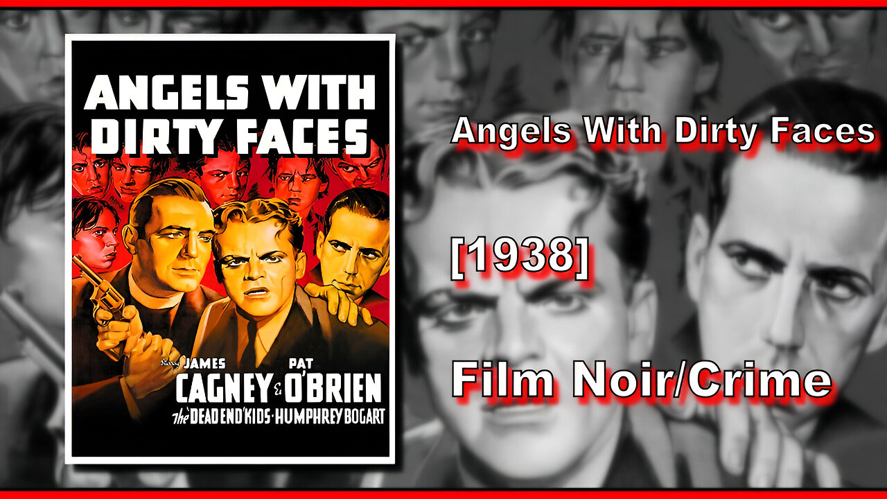 Angels With Dirty Faces (1938) | FILM NOIR/CRIME | FULL MOVIE