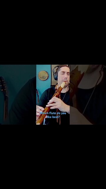 What flute do you like best?