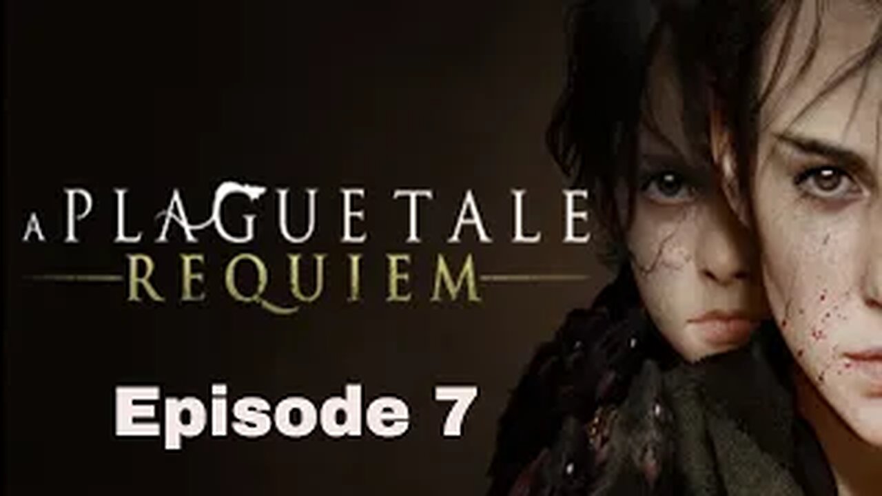 A Plague Tale Requiem Episode 7 Felons