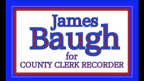 James Baugh for County Clerk