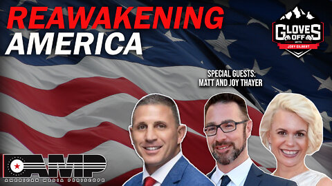 Reawakening America | Gloves Off Ep. 11