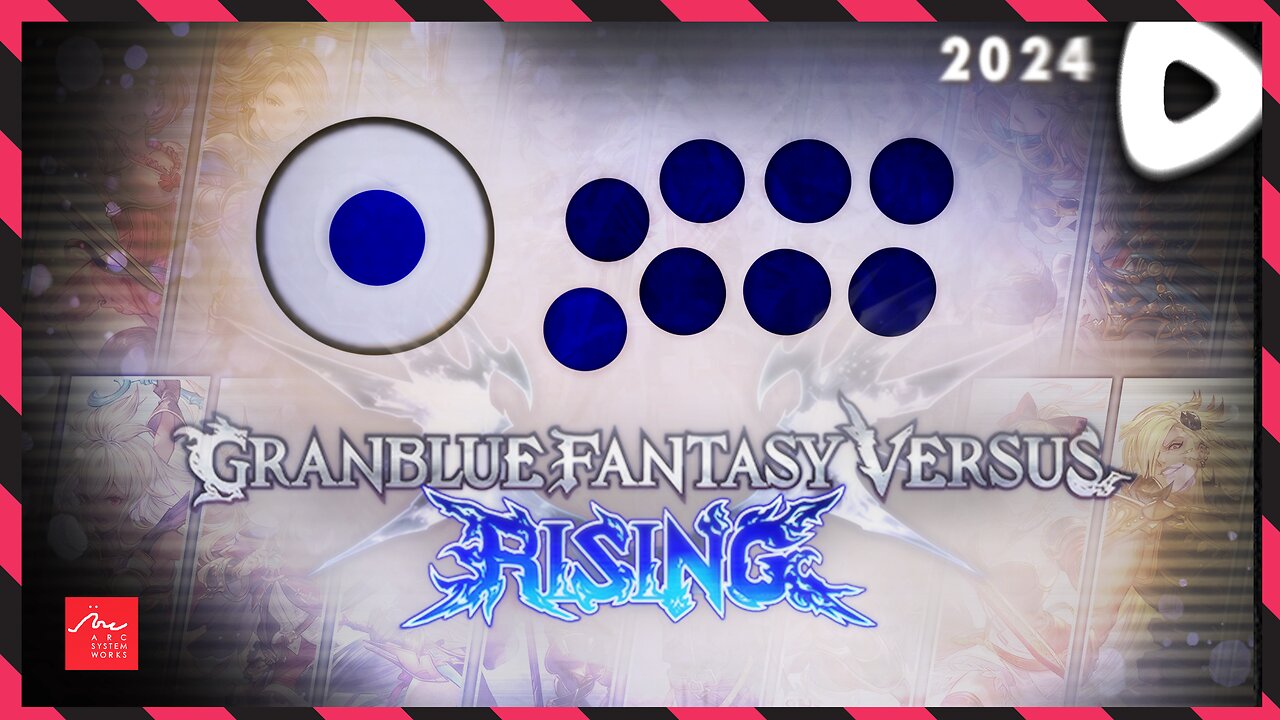 L-L-L-Learn ||||| 02-08-24 ||||| Granblue Fantasy Versus: Rising (2023)