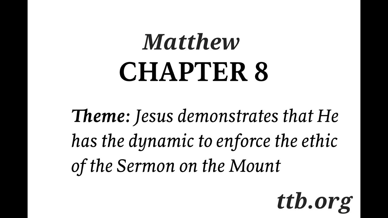 Matthew Chapter 8 (Bible Study)