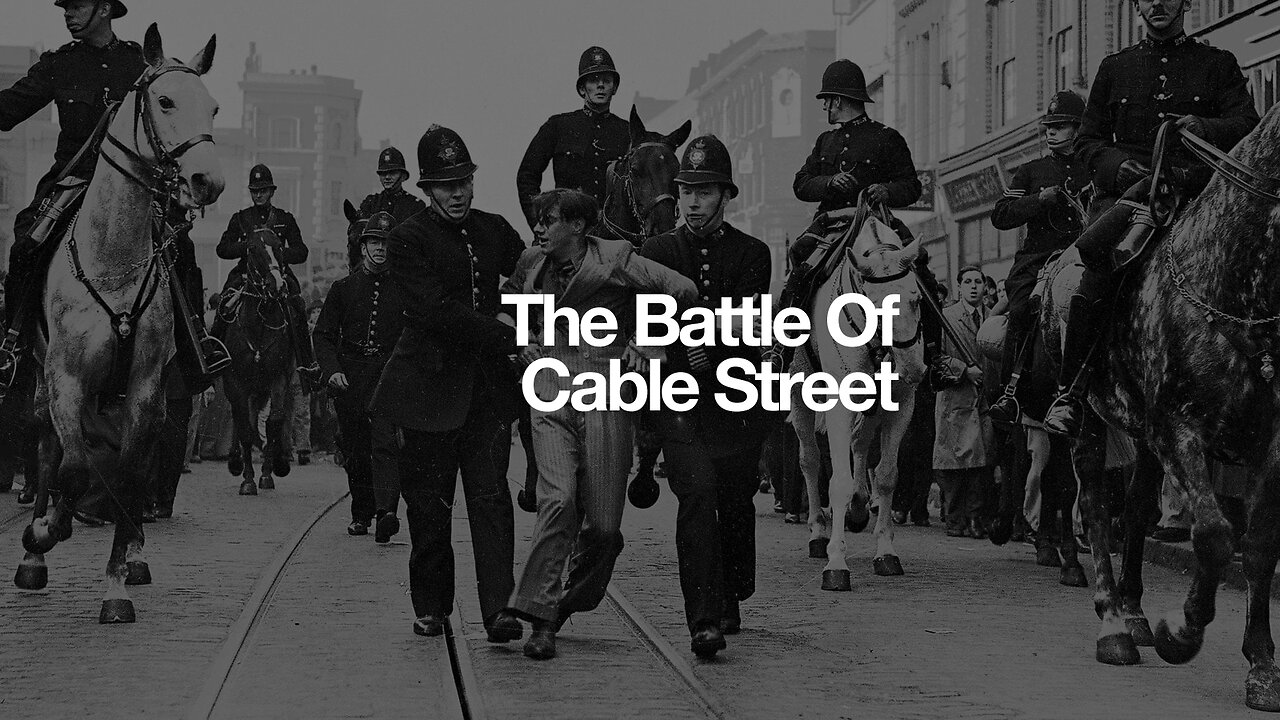 The Battle of Cable Street