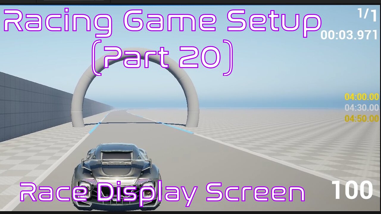 Setup Race Screen Display | Unreal Engine | Racing Game