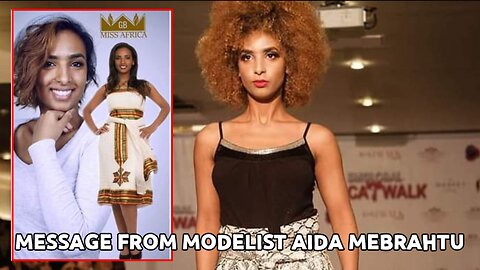 ERI-BADME: Message From Modelist Aida Mebrahtu💃 🇪🇷