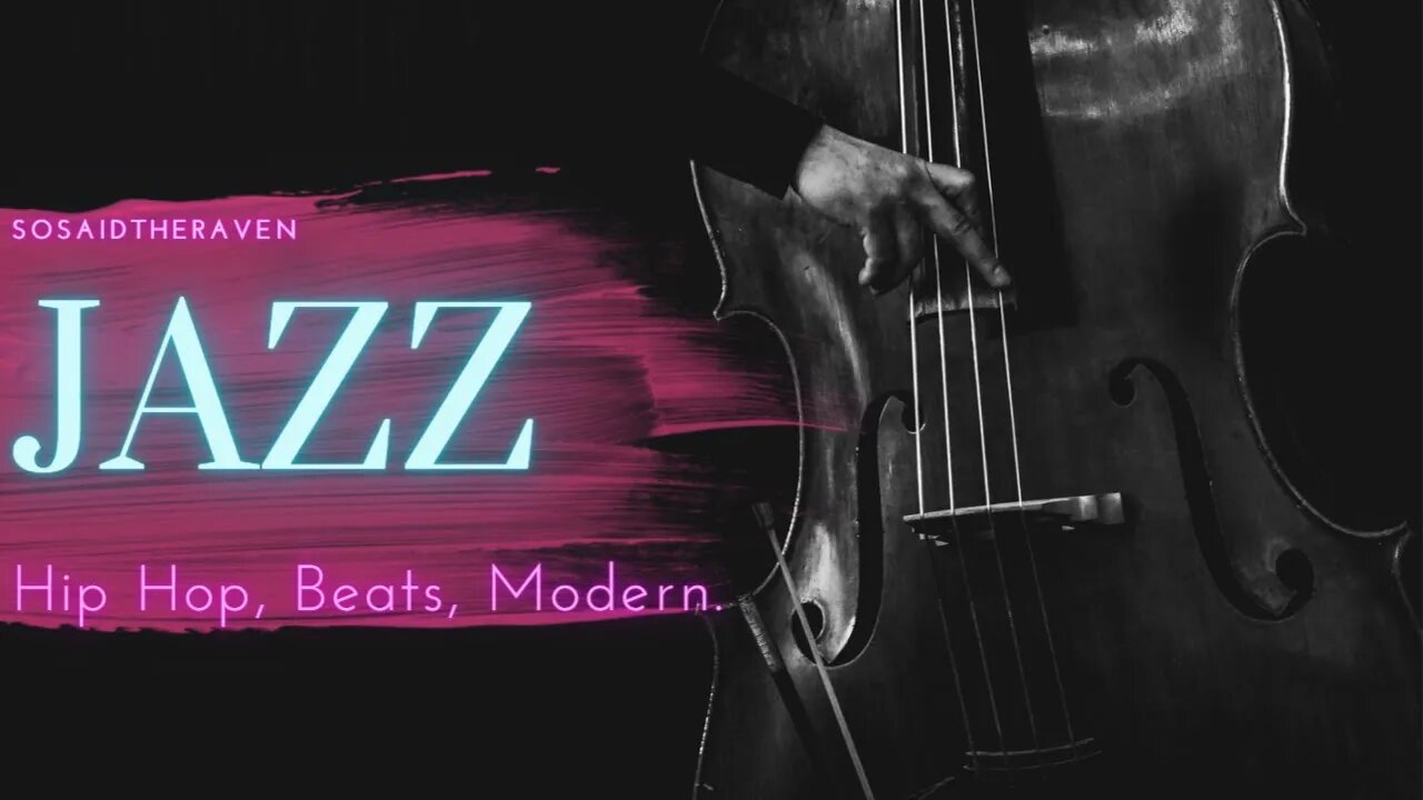 Jazz Modern Beats, Hip Hop and Tomorrow.