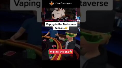 Vaping in The Metaverse