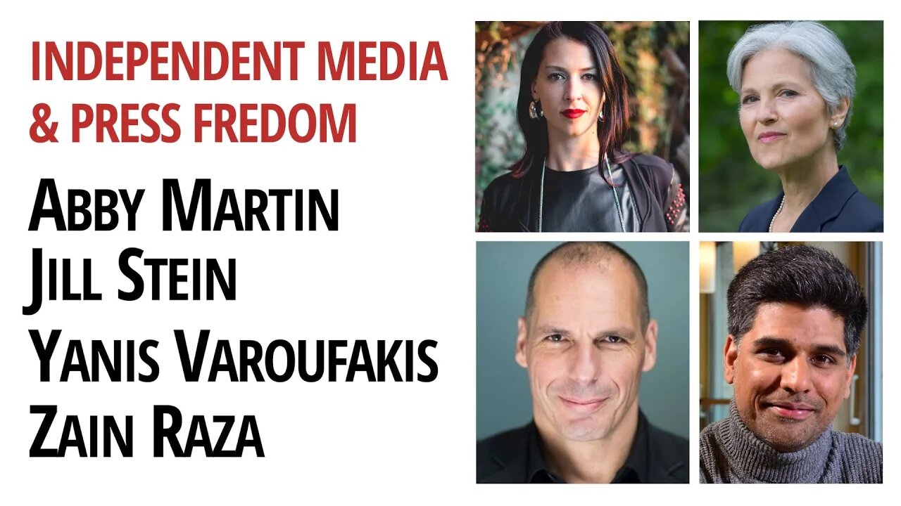 Abby Martin, Jill Stein, Varoufakis & Raza | Protect Press Freedom & Support Independent Journalism!