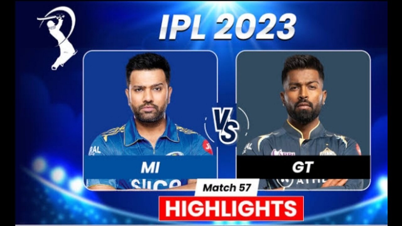 TATA IPL 2023 highlights GT VS MI