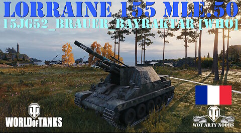 Lorraine 155 mle.50 - 15JG52_Brauer_Bayraktar [WHO]