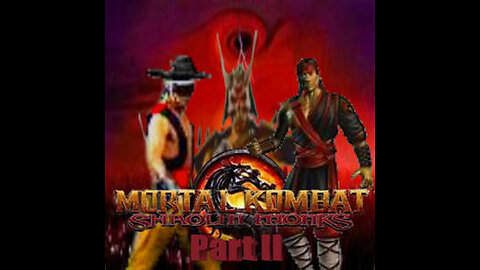 Mortal Kombat Shaolin Monks, Part II (Finale!!)