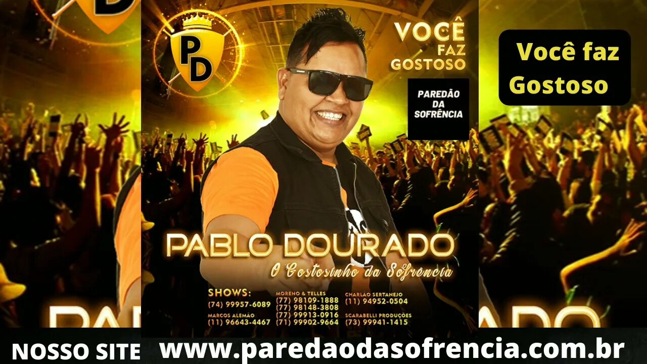 PABLO DOURADO VOCÊ FAZ GOSTOSO