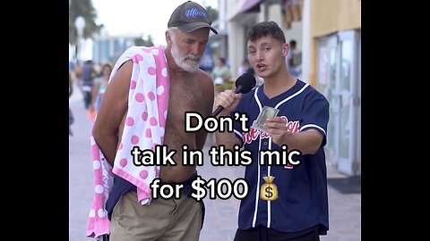 Don't Talk In The Mic For $100