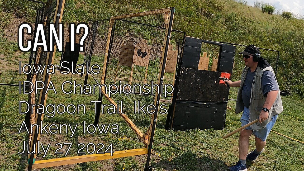 Iowa State IDPA Championship - Can I?