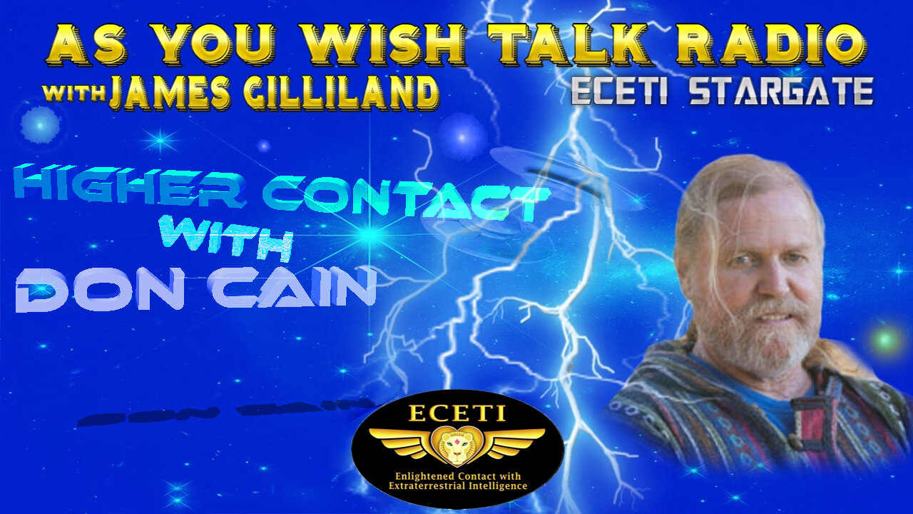 As You Wish Talk Radio~ Higher Contact with Don Cain