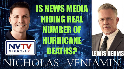 Lewis Herm Discusses News Media Hiding Real Numbers On Hurricane Deaths with Nicholas Veniamin