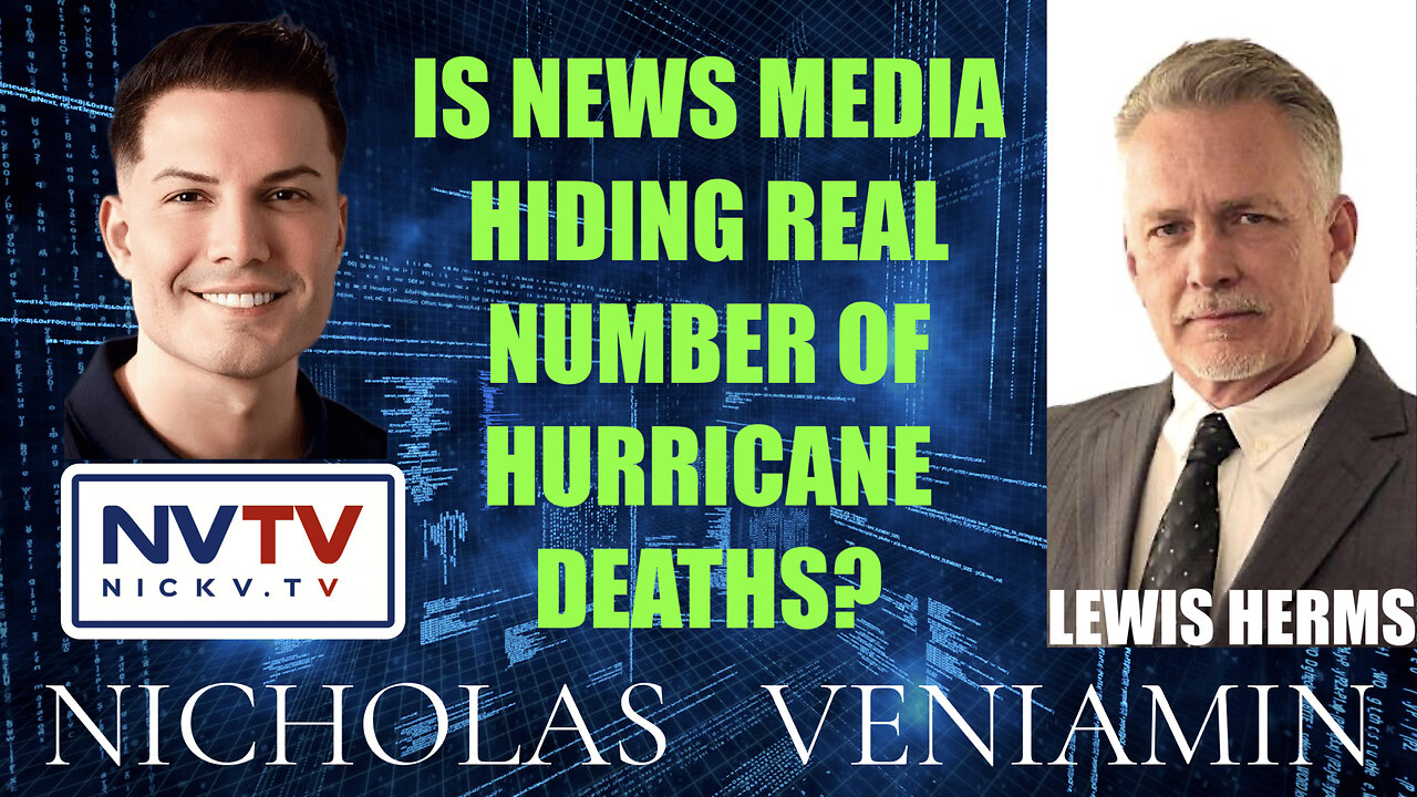 Lewis Herm Discusses News Media Hiding Real Numbers On Hurricane Deaths with Nicholas Veniamin