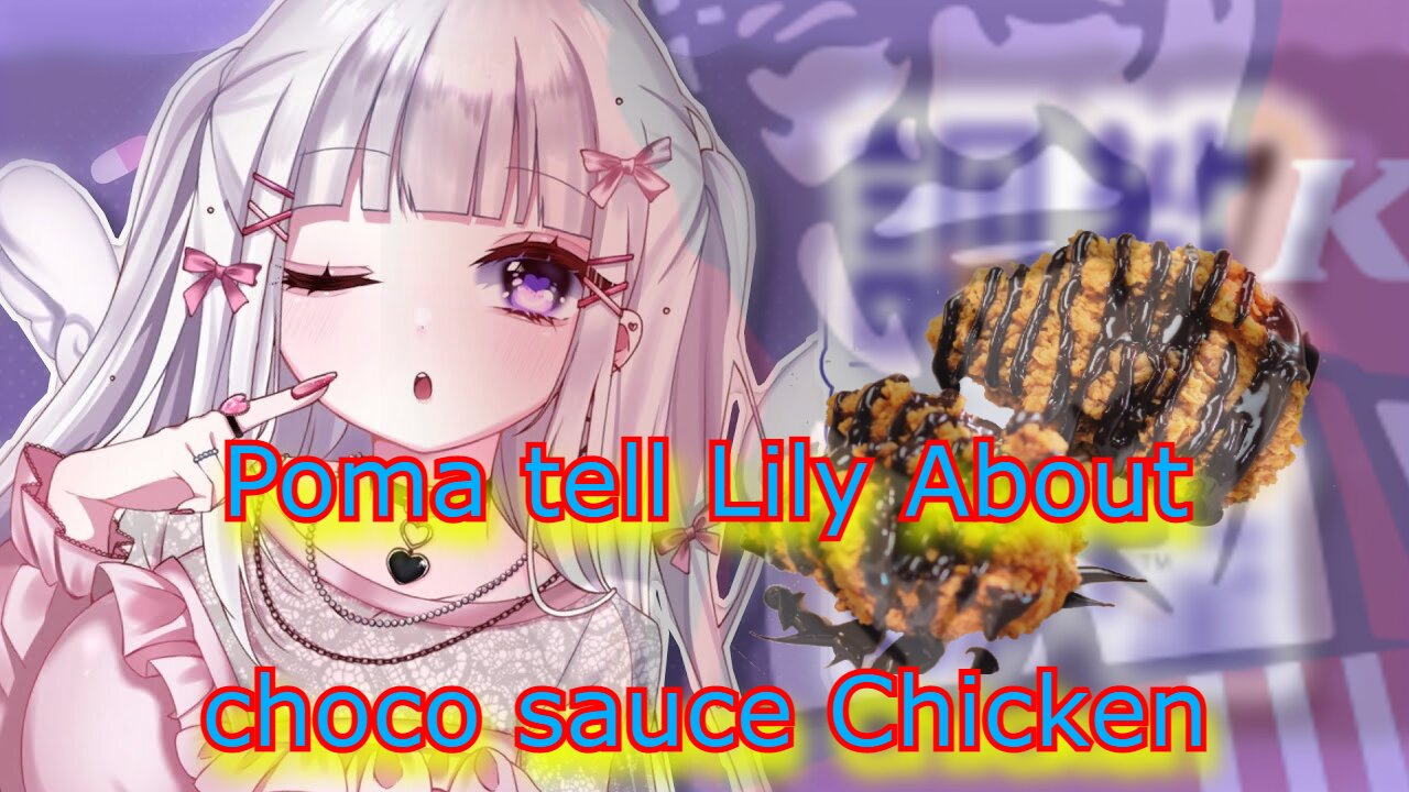 vtuber Shirayuri Lily is told about chicken with chocolate sauce