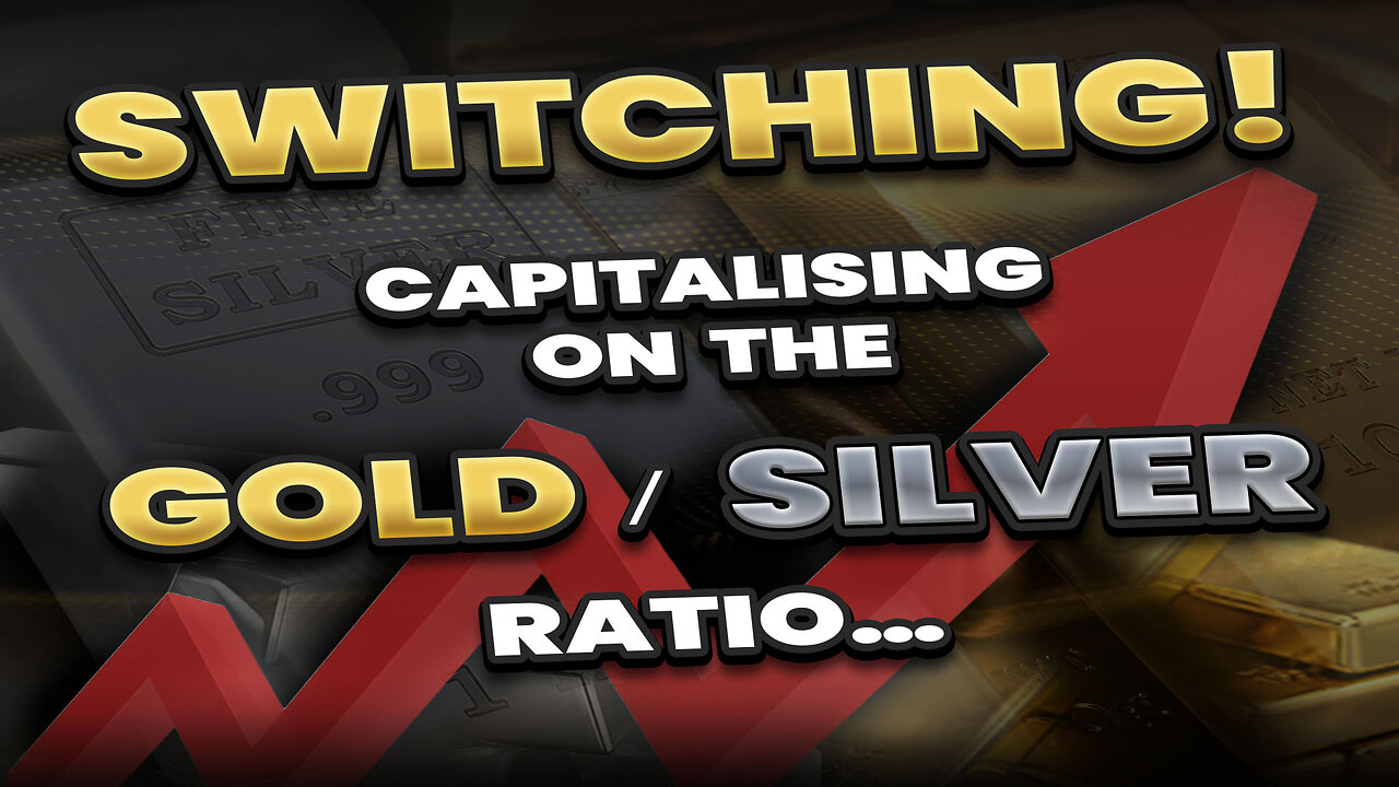 Switching! Capitalising on the Gold/Silver ratio