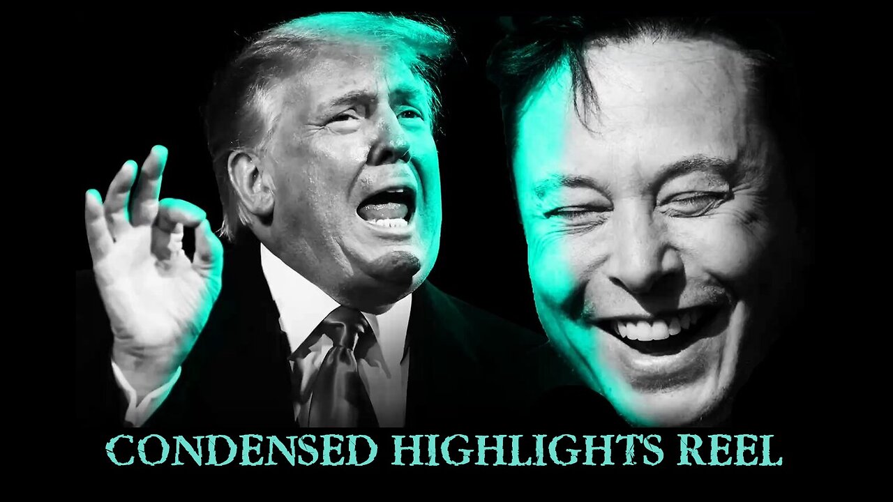 X Spaces | CONDENSED HIGHLIGHTS❗Elon Musk & Donald Trump Interview❗