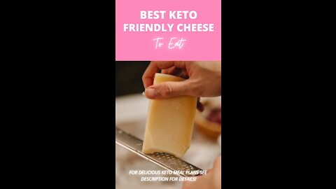 Best Keto Friendly Cheese To Eat