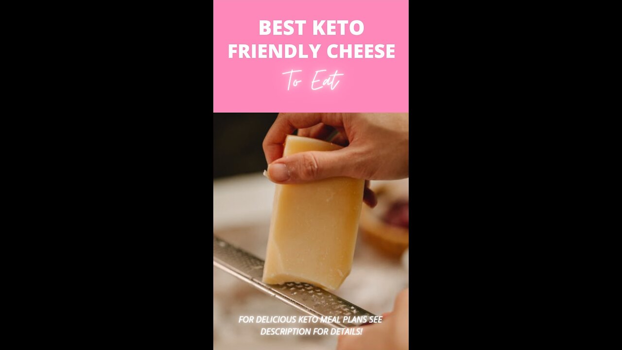 Best Keto Friendly Cheese To Eat