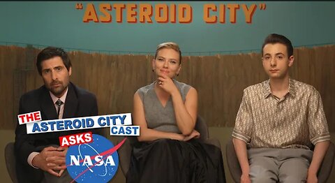 'Asteroid city ' Cast Asks NASA about OSIRIS-REx Asteroid Mission