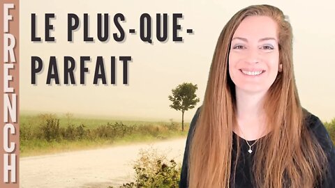 PLUS-QUE-PARFAIT, comment l'utiliser ?